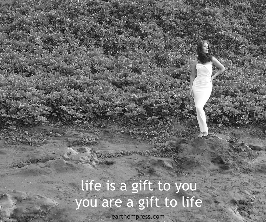 life is a gift to you